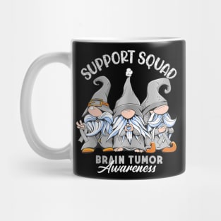 Support Awareness Squad I GBM Brain Tumor Cancer Mug